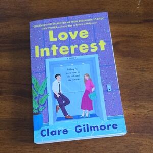 Love Interest By Clare Gilmore